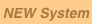 NEW System